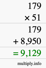 How to calculate 179 times 51 using long multiplication How to calculate 179 times 51 using long multiplication