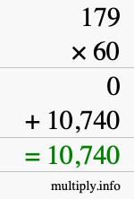 How to calculate 179 times 60 using long multiplication How to calculate 179 times 60 using long multiplication