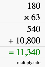 How to calculate 180 times 63 using long multiplication How to calculate 180 times 63 using long multiplication