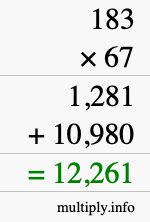 How to calculate 183 times 67 using long multiplication How to calculate 183 times 67 using long multiplication