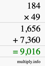 How to calculate 184 times 49 using long multiplication How to calculate 184 times 49 using long multiplication