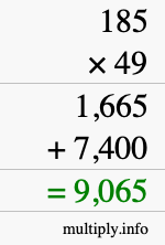 How to calculate 185 times 49 using long multiplication How to calculate 185 times 49 using long multiplication