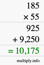 How to calculate 185 times 55 using long multiplication How to calculate 185 times 55 using long multiplication
