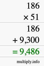 How to calculate 186 times 51 using long multiplication How to calculate 186 times 51 using long multiplication