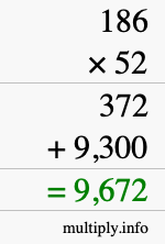 How to calculate 186 times 52 using long multiplication How to calculate 186 times 52 using long multiplication