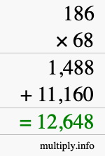 How to calculate 186 times 68 using long multiplication How to calculate 186 times 68 using long multiplication