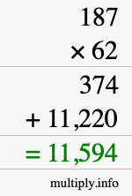How to calculate 187 times 62 using long multiplication How to calculate 187 times 62 using long multiplication