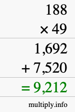 How to calculate 188 times 49 using long multiplication How to calculate 188 times 49 using long multiplication
