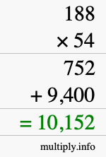 How to calculate 188 times 54 using long multiplication How to calculate 188 times 54 using long multiplication