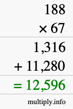 How to calculate 188 times 67 using long multiplication How to calculate 188 times 67 using long multiplication