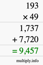 How to calculate 193 times 49 using long multiplication How to calculate 193 times 49 using long multiplication