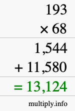 How to calculate 193 times 68 using long multiplication How to calculate 193 times 68 using long multiplication