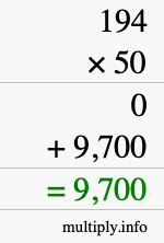 How to calculate 194 times 50 using long multiplication How to calculate 194 times 50 using long multiplication