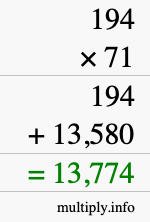 How to calculate 194 times 71 using long multiplication How to calculate 194 times 71 using long multiplication
