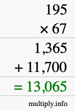 How to calculate 195 times 67 using long multiplication How to calculate 195 times 67 using long multiplication