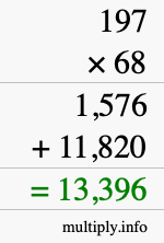 How to calculate 197 times 68 using long multiplication How to calculate 197 times 68 using long multiplication