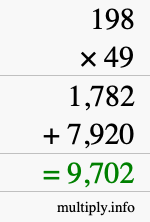 How to calculate 198 times 49 using long multiplication How to calculate 198 times 49 using long multiplication