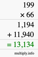 How to calculate 199 times 66 using long multiplication How to calculate 199 times 66 using long multiplication