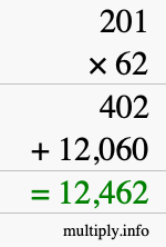 How to calculate 201 times 62 using long multiplication How to calculate 201 times 62 using long multiplication