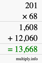 How to calculate 201 times 68 using long multiplication How to calculate 201 times 68 using long multiplication