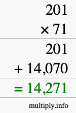 How to calculate 201 times 71 using long multiplication How to calculate 201 times 71 using long multiplication