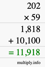 How to calculate 202 times 59 using long multiplication How to calculate 202 times 59 using long multiplication