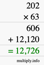 How to calculate 202 times 63 using long multiplication How to calculate 202 times 63 using long multiplication