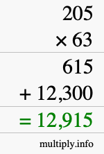 How to calculate 205 times 63 using long multiplication How to calculate 205 times 63 using long multiplication