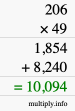 How to calculate 206 times 49 using long multiplication How to calculate 206 times 49 using long multiplication