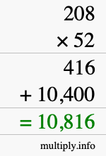 How to calculate 208 times 52 using long multiplication How to calculate 208 times 52 using long multiplication