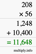 How to calculate 208 times 56 using long multiplication How to calculate 208 times 56 using long multiplication