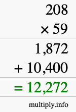 How to calculate 208 times 59 using long multiplication How to calculate 208 times 59 using long multiplication
