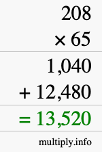 How to calculate 208 times 65 using long multiplication How to calculate 208 times 65 using long multiplication
