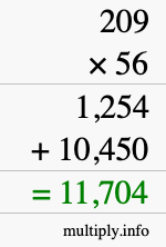 How to calculate 209 times 56 using long multiplication How to calculate 209 times 56 using long multiplication