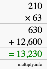 How to calculate 210 times 63 using long multiplication How to calculate 210 times 63 using long multiplication