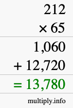 How to calculate 212 times 65 using long multiplication How to calculate 212 times 65 using long multiplication