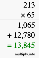 How to calculate 213 times 65 using long multiplication How to calculate 213 times 65 using long multiplication