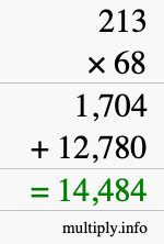 How to calculate 213 times 68 using long multiplication How to calculate 213 times 68 using long multiplication