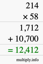 How to calculate 214 times 58 using long multiplication How to calculate 214 times 58 using long multiplication
