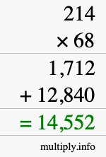 How to calculate 214 times 68 using long multiplication How to calculate 214 times 68 using long multiplication
