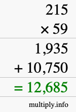 How to calculate 215 times 59 using long multiplication How to calculate 215 times 59 using long multiplication