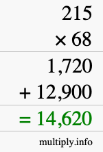 How to calculate 215 times 68 using long multiplication How to calculate 215 times 68 using long multiplication