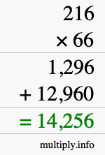 How to calculate 216 times 66 using long multiplication How to calculate 216 times 66 using long multiplication