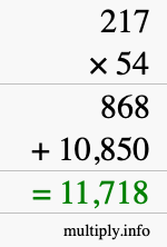 How to calculate 217 times 54 using long multiplication How to calculate 217 times 54 using long multiplication