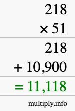 How to calculate 218 times 51 using long multiplication