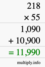 How to calculate 218 times 55 using long multiplication How to calculate 218 times 55 using long multiplication