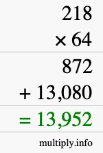 How to calculate 218 times 64 using long multiplication