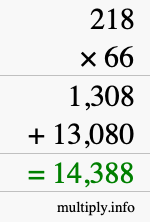 How to calculate 218 times 66 using long multiplication How to calculate 218 times 66 using long multiplication