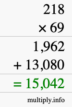 How to calculate 218 times 69 using long multiplication