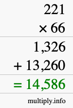 How to calculate 221 times 66 using long multiplication How to calculate 221 times 66 using long multiplication